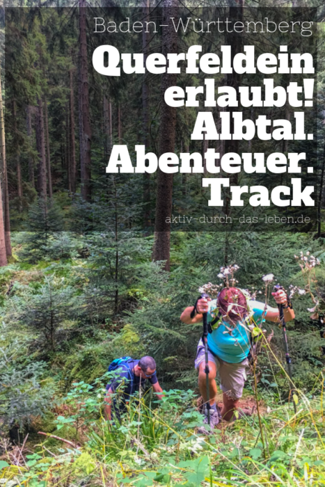 Der Albtal.Abenteuer.Track, Deutschlands erste Cross-Wandertour im Albtal. Unser Erlebnisbericht. #wandern #albtal